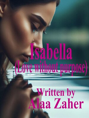 cover image of Isabella--Love without purpose
